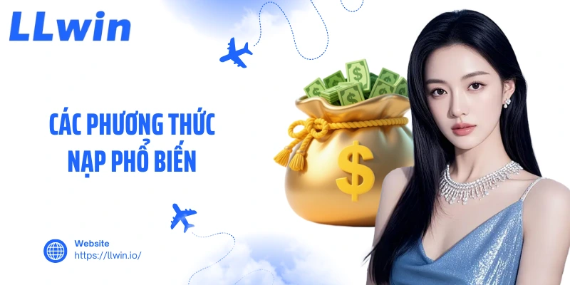 Các phương thức nạp phổ biến