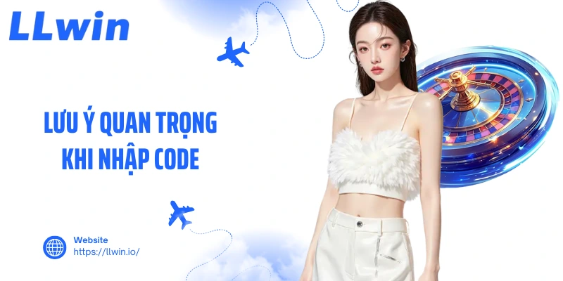 Lưu ý quan trọng khi nhập code